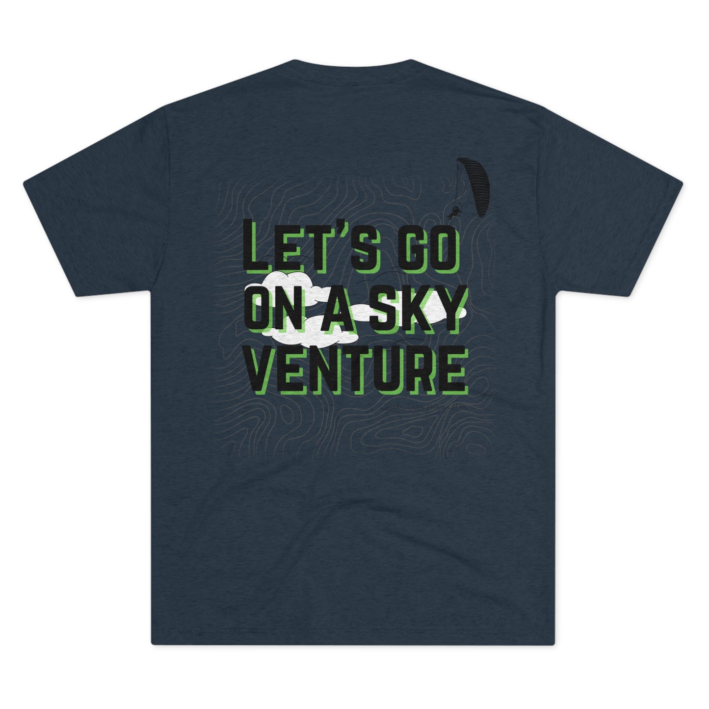 Let's Go On a SkyVenture Tee