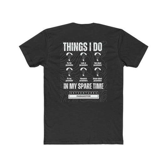 In My Spare Time Tee