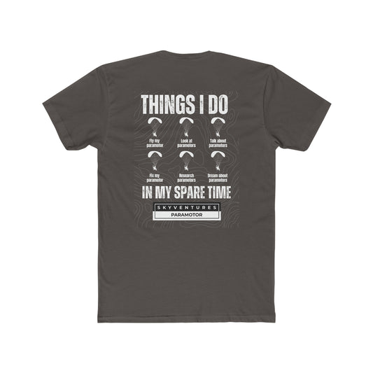 In My Spare Time Tee