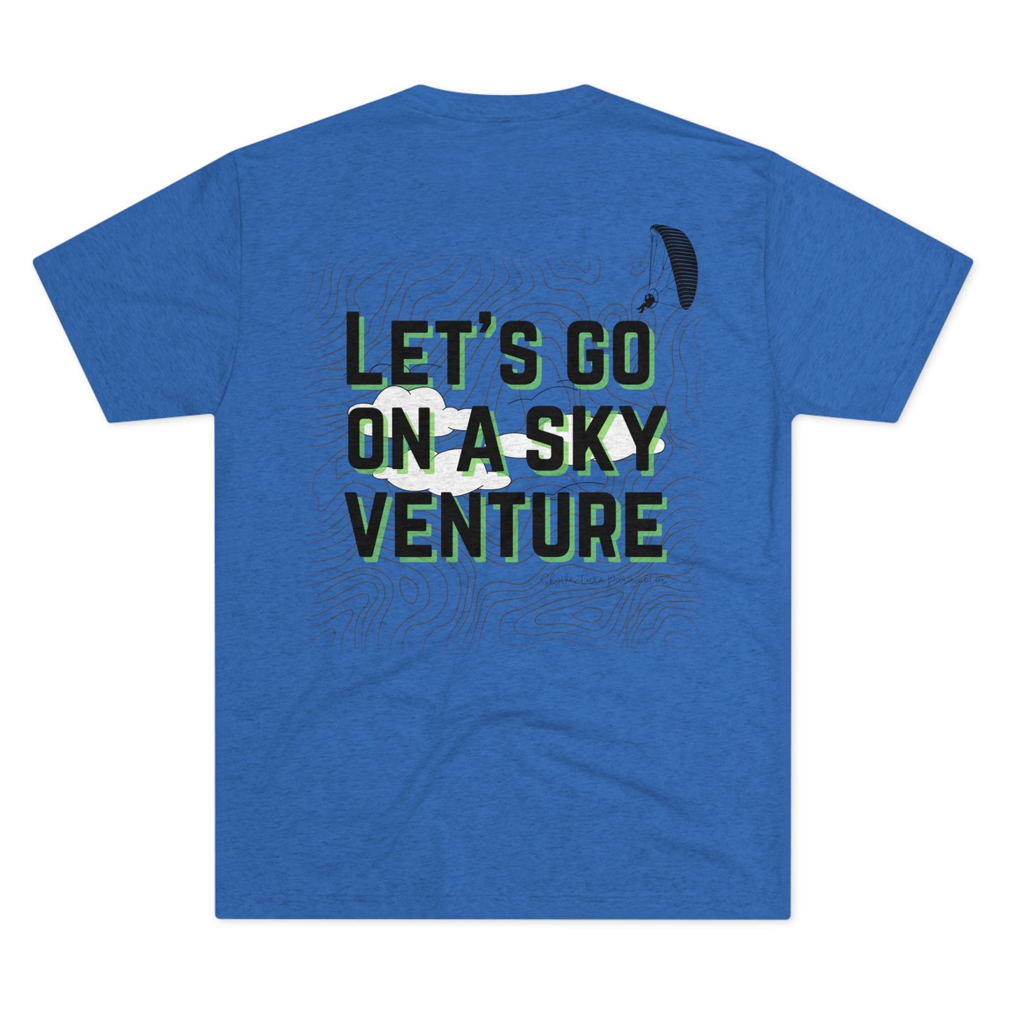 Let's Go On a SkyVenture Tee